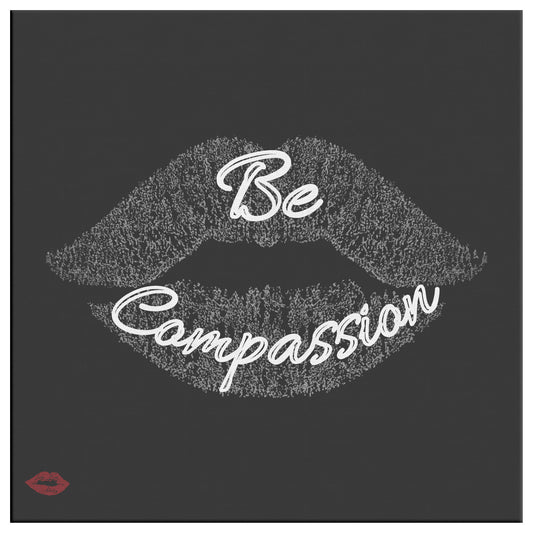BE COMPASSION