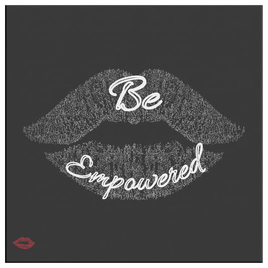 BE EMPOWERED