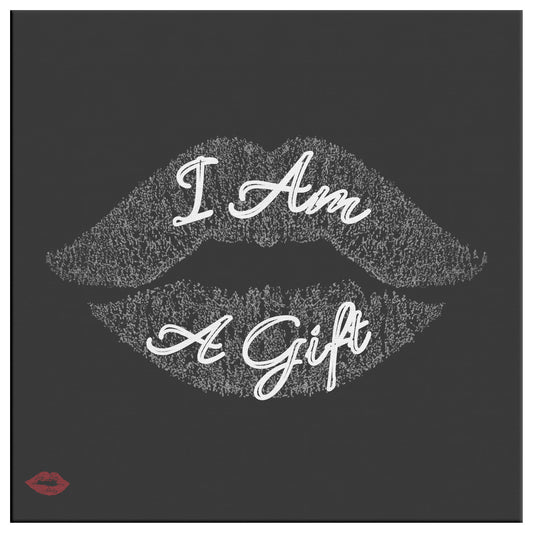 I AM A GIFT