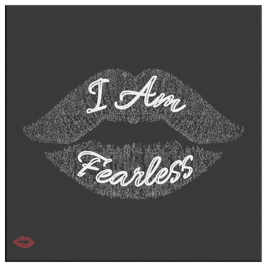 I AM FEARLESS
