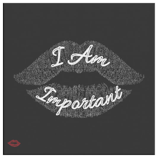 I AM IMPORTANT
