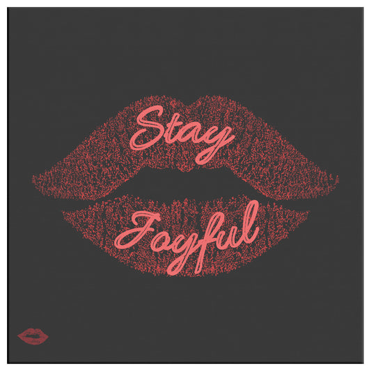 STAY JOYFUL