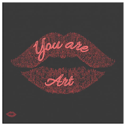 YOU ARE ART