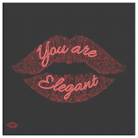YOU ARE ELEGANT