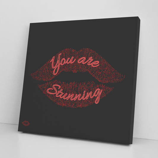 YOU ARE STUNNING
