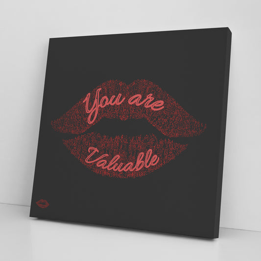 YOU ARE VALUABLE