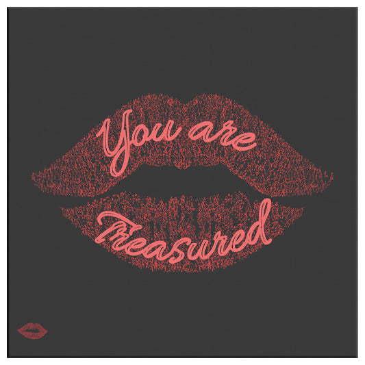 You are Treasured