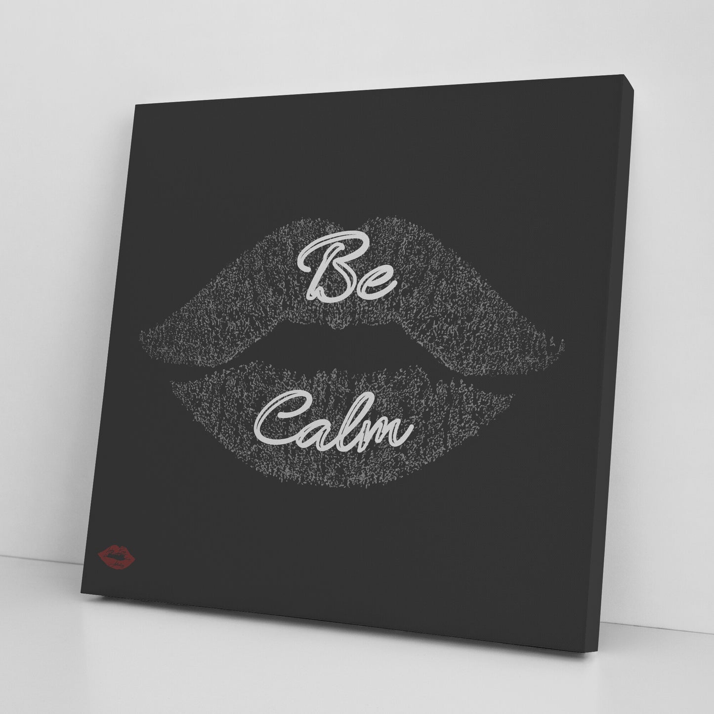 BE CALM