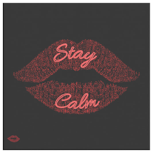 BE CALM