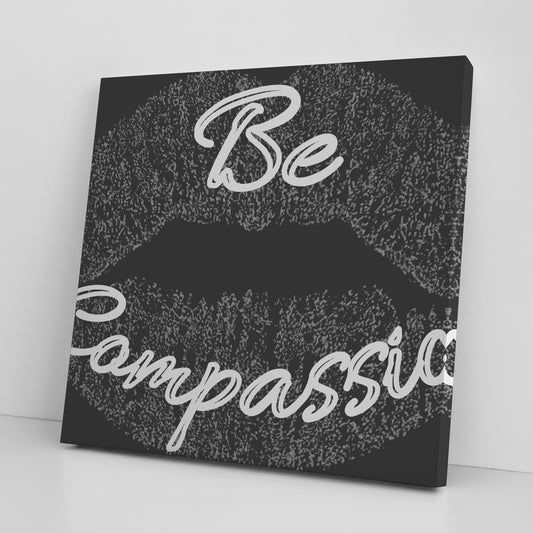 BE COMPASSION