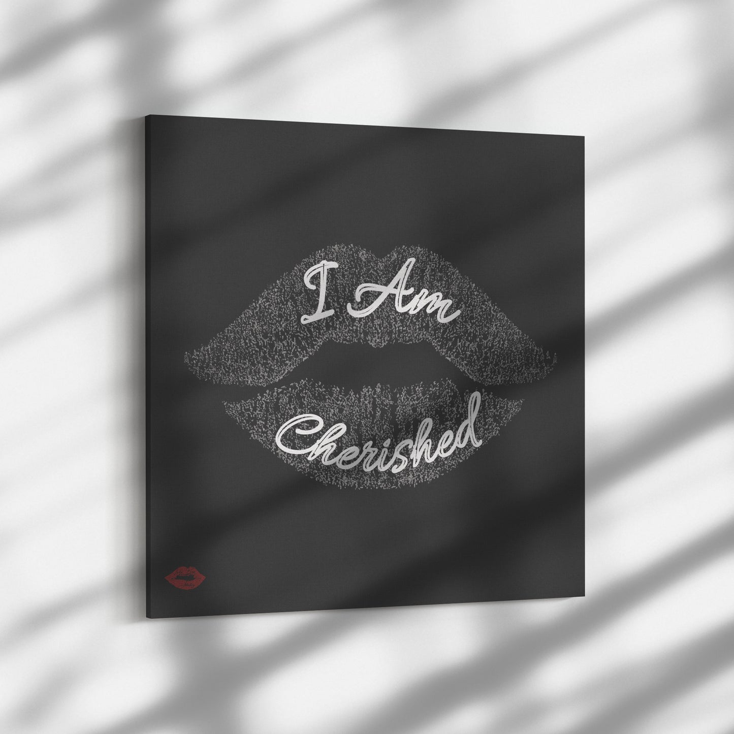 I AM CHERISHED