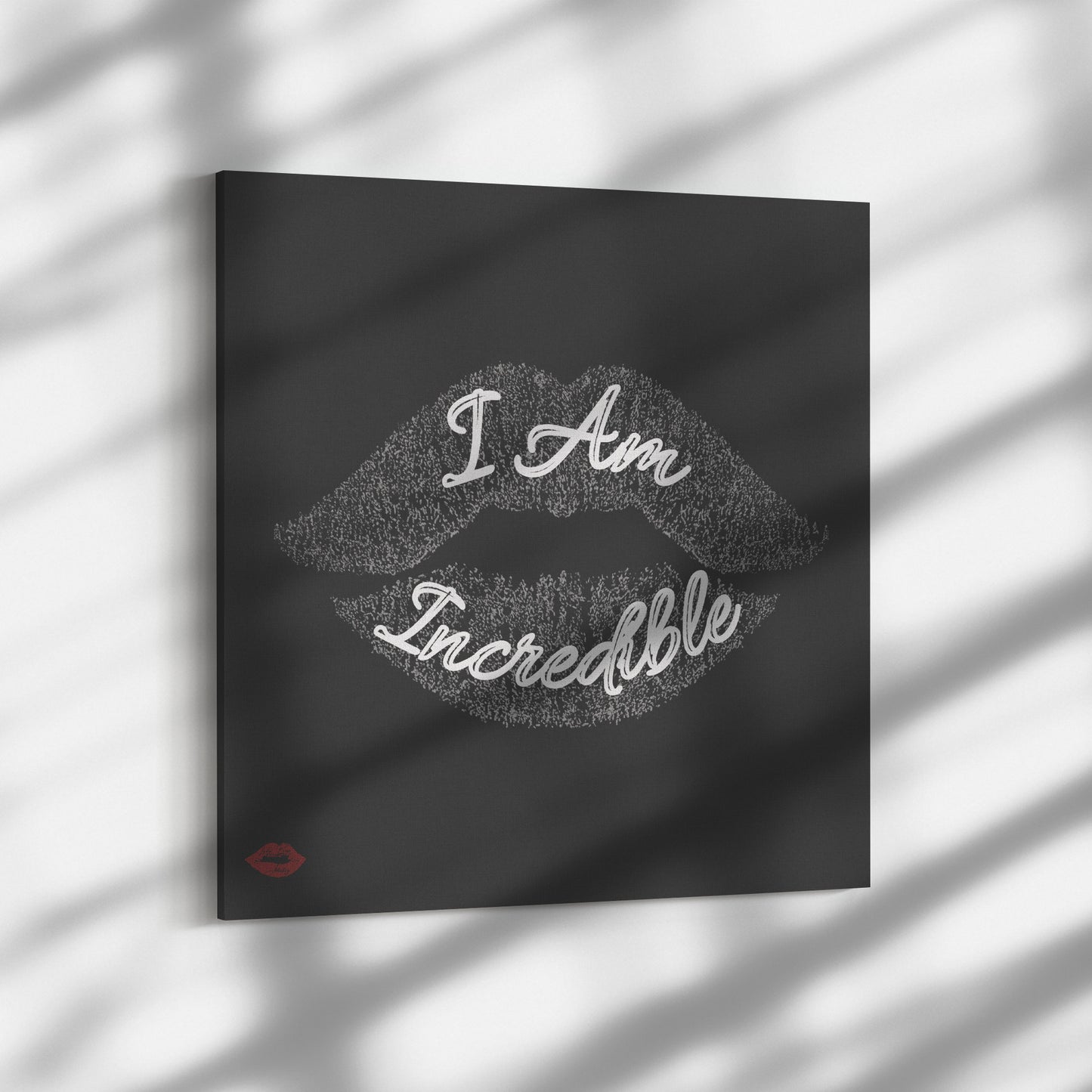 I AM INCREDIBLE
