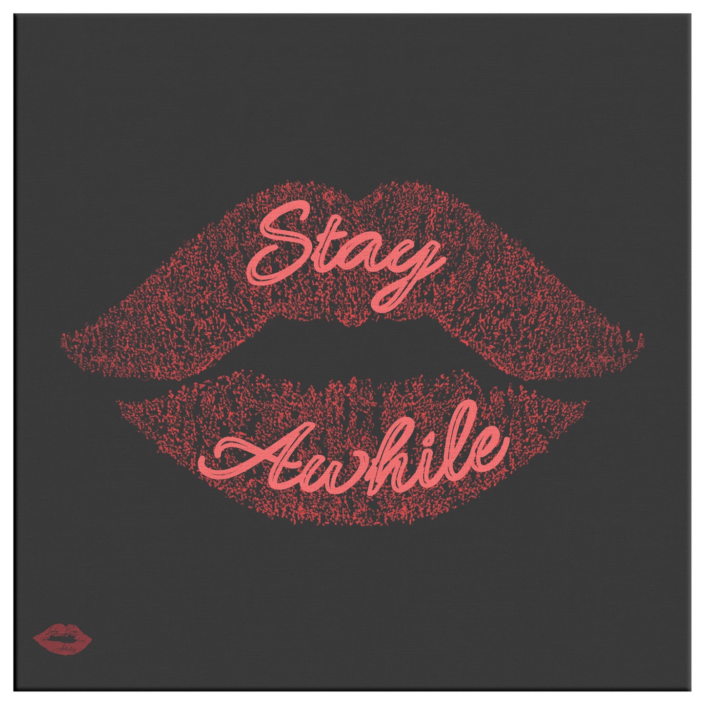 STAY AWHILE