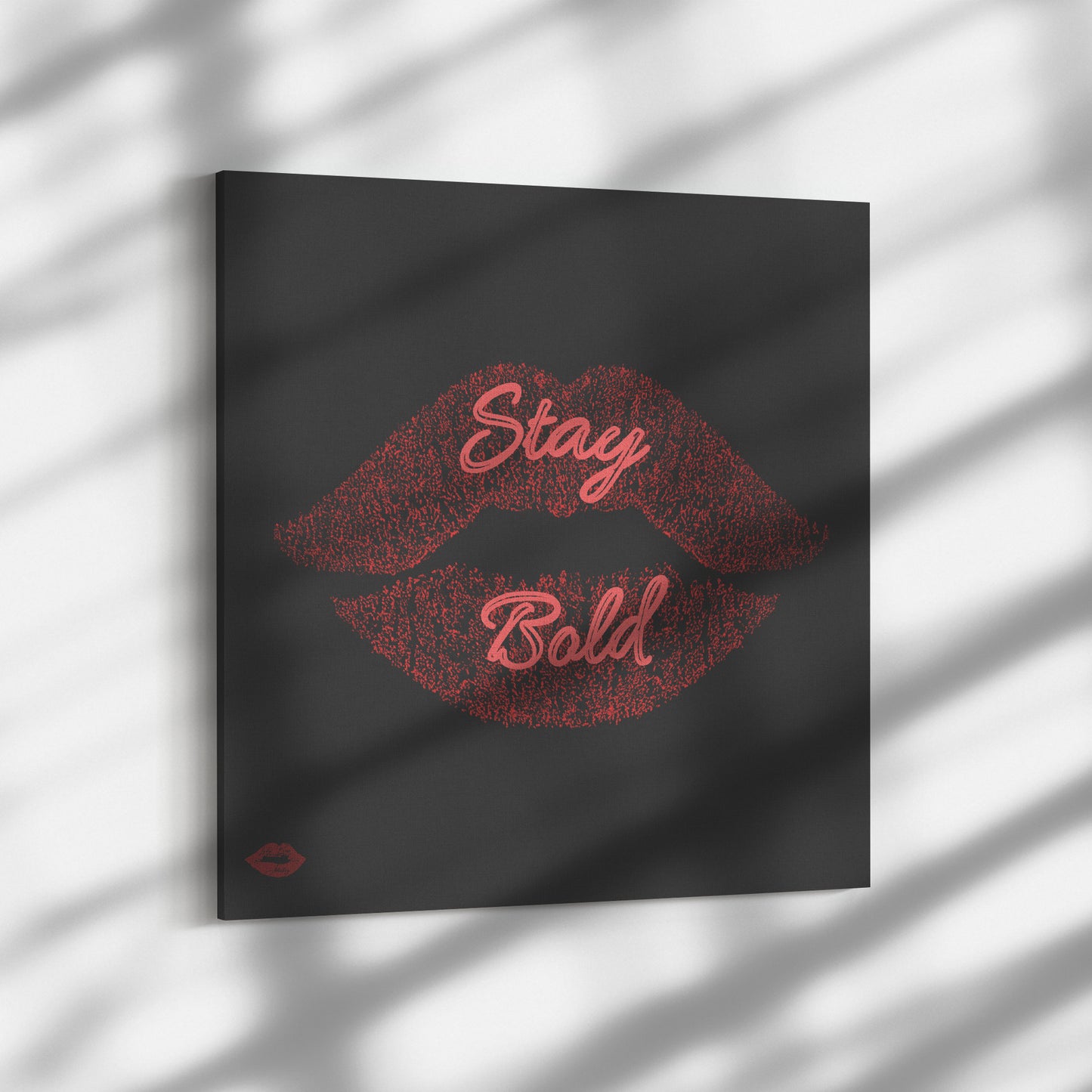 STAY BOLD