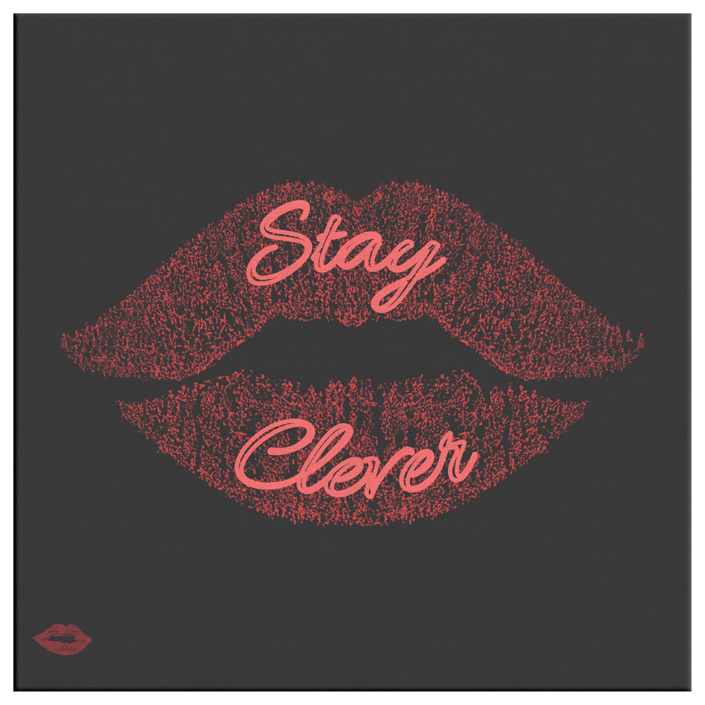 STAY CLEVER