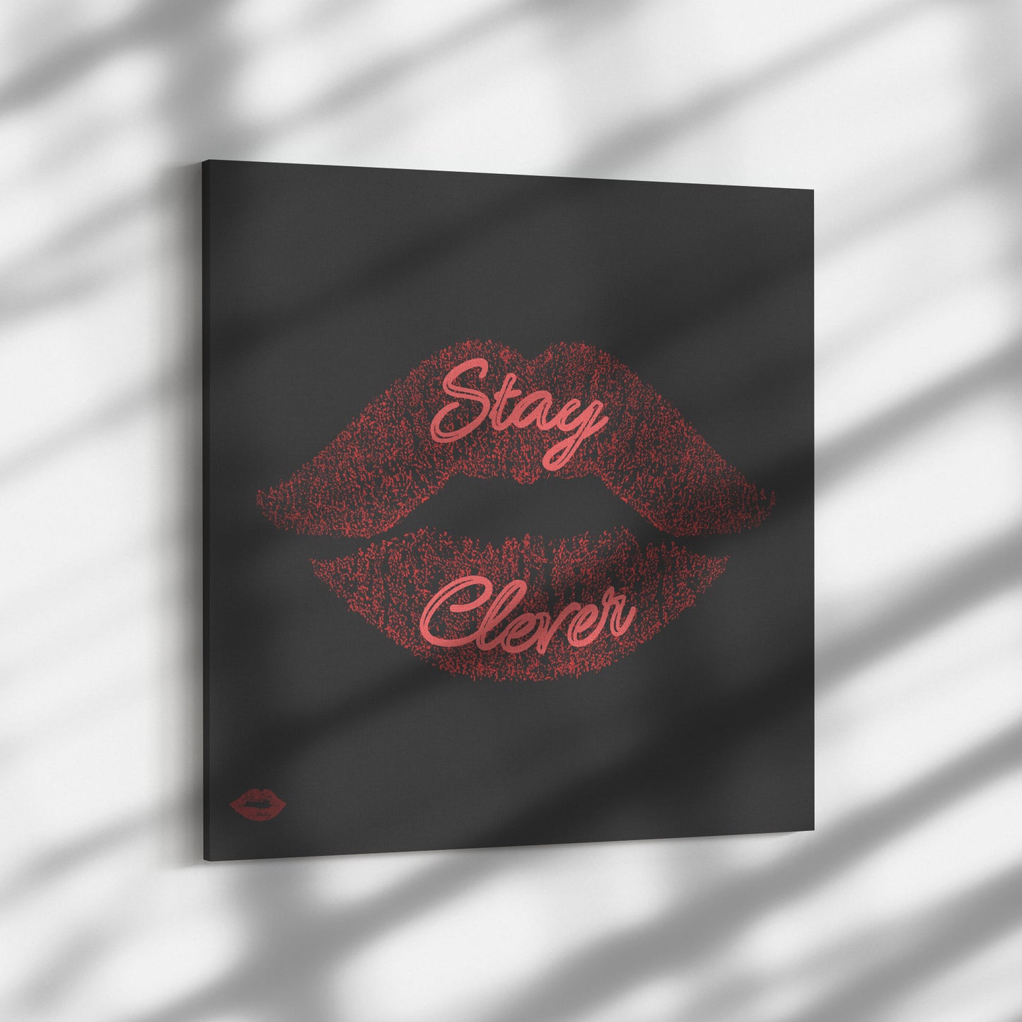 STAY CLEVER