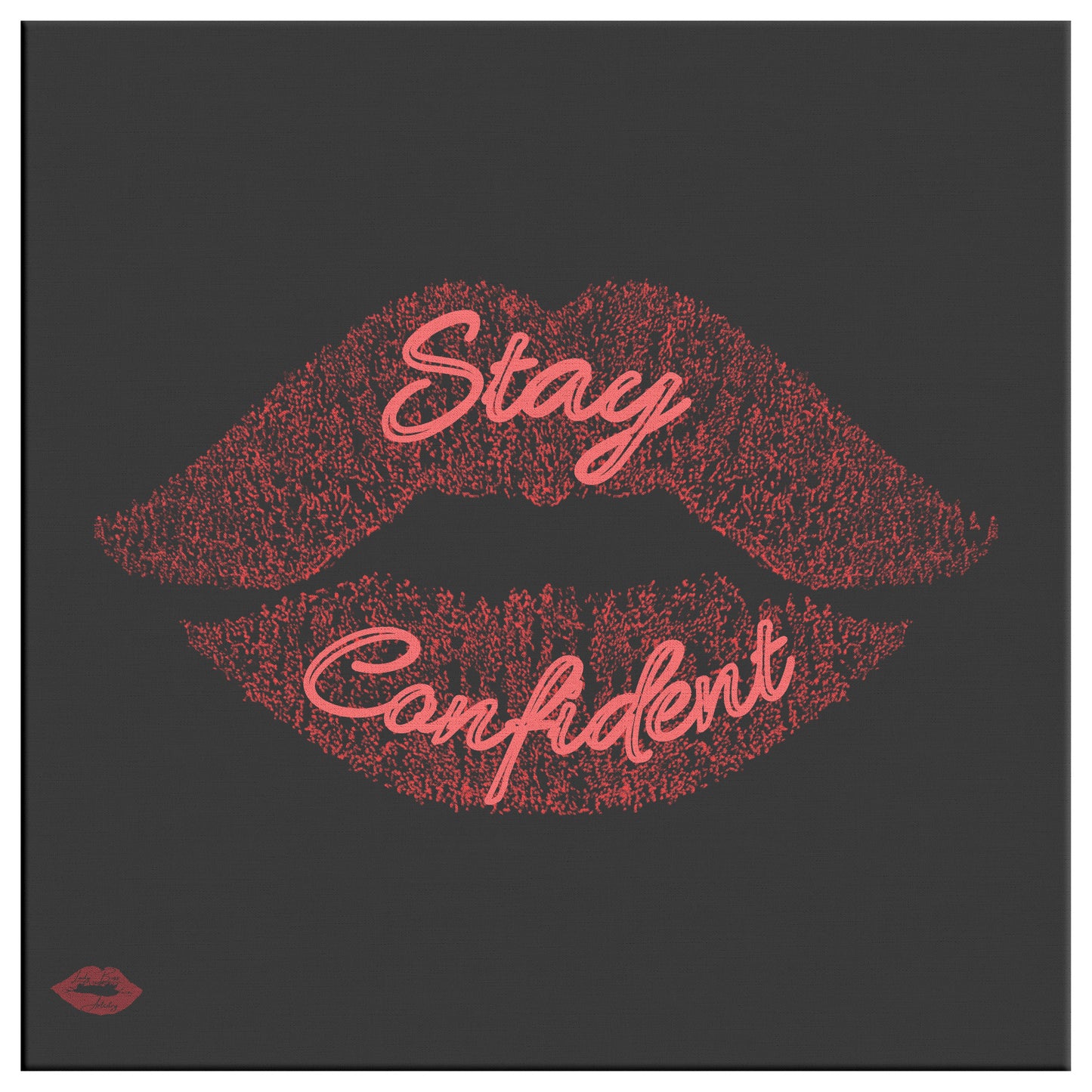 STAY CONFIDENT