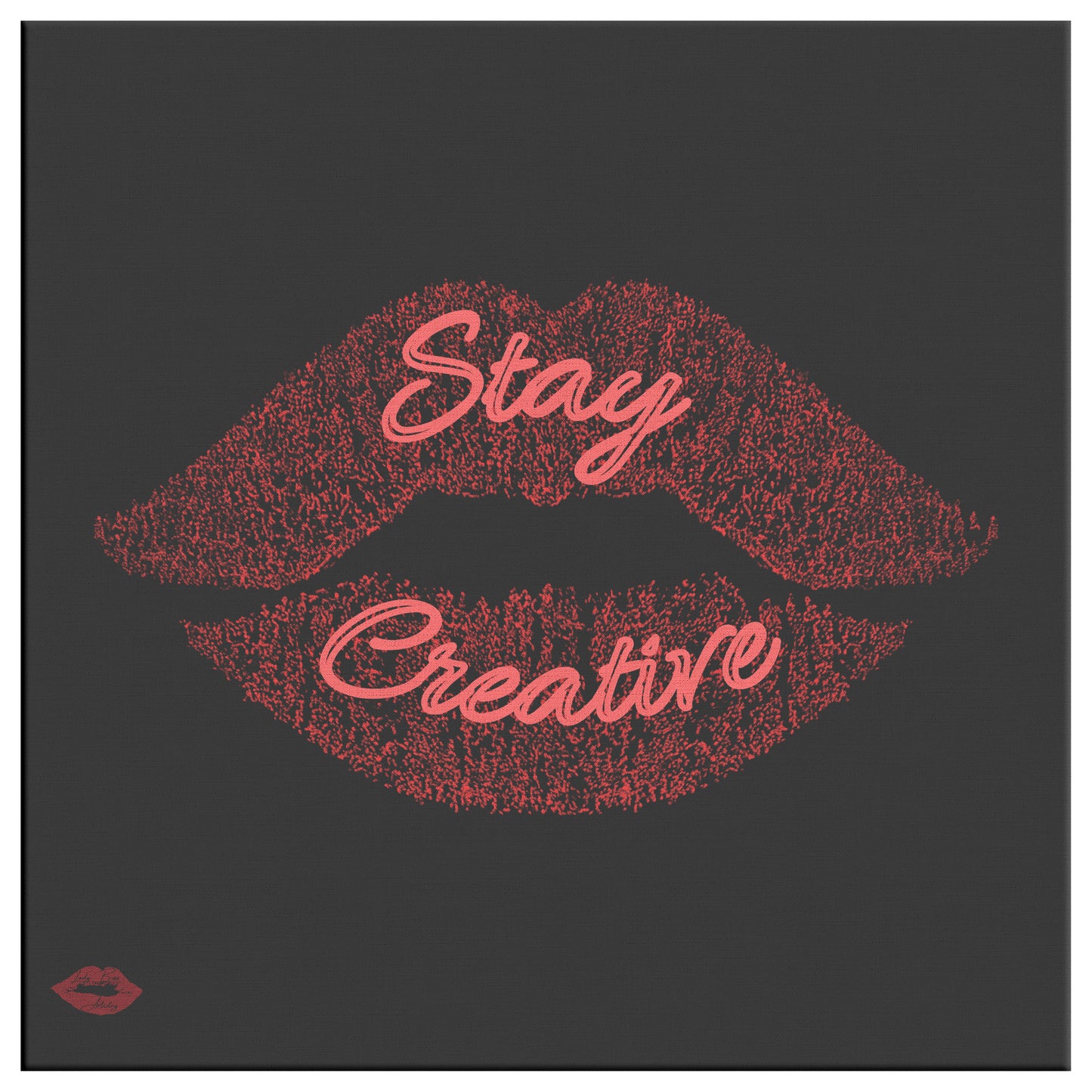 STAY CREATIVE