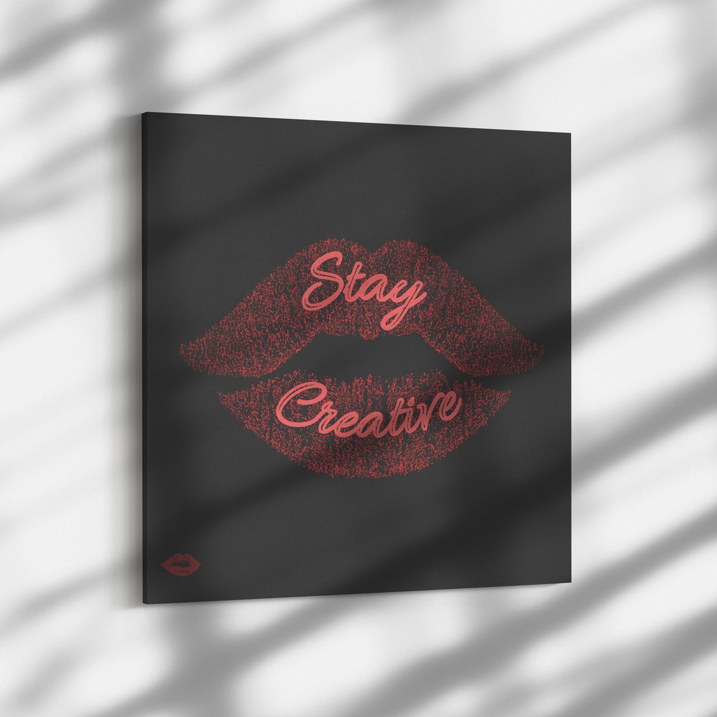 STAY CREATIVE