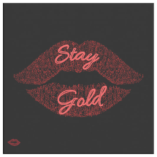 STAY GOLD