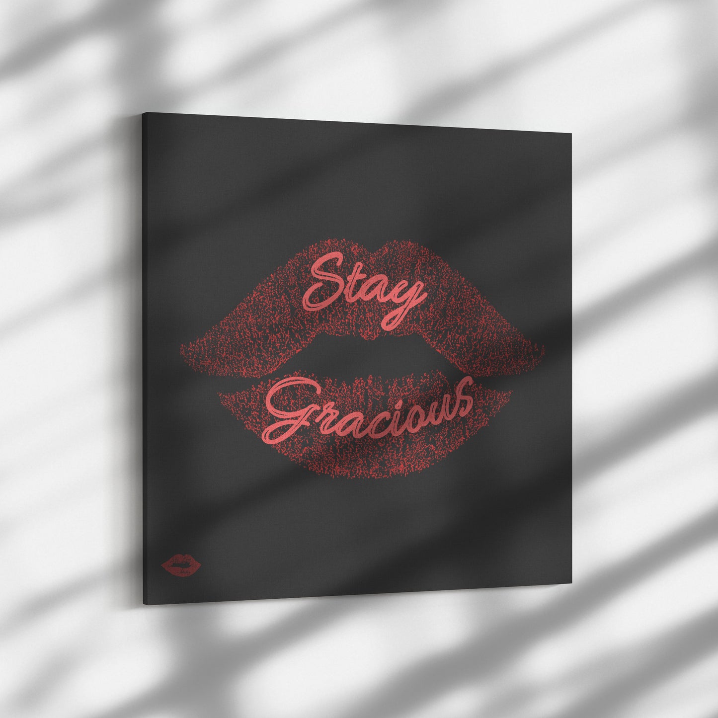 STAY GRACIOUS