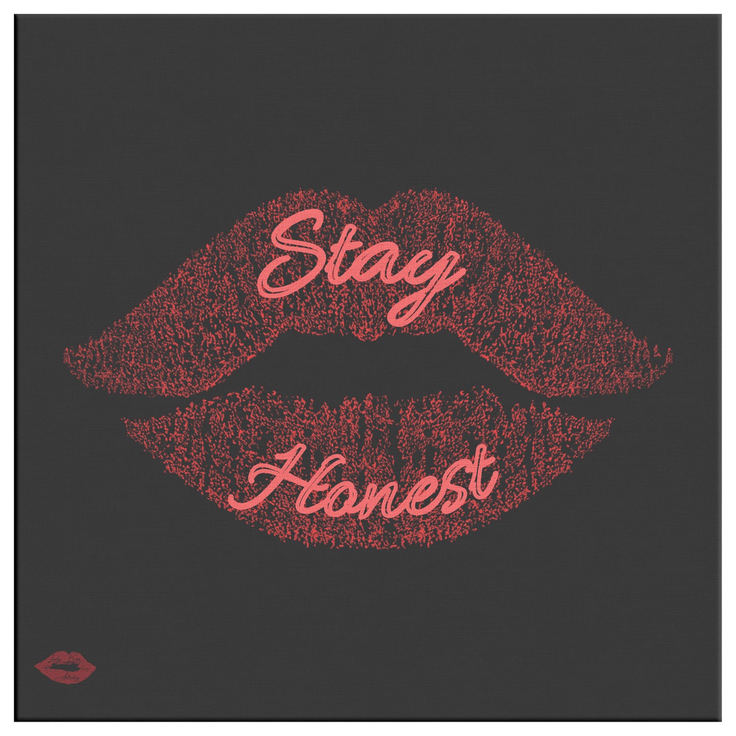 STAY HONEST