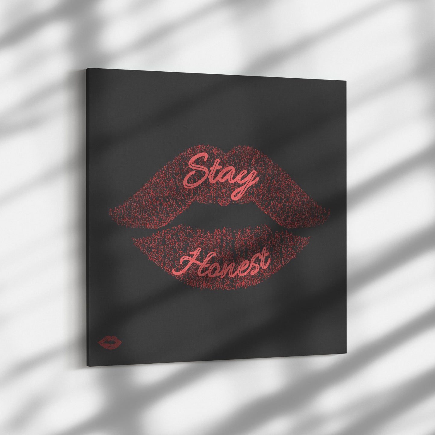 STAY HONEST