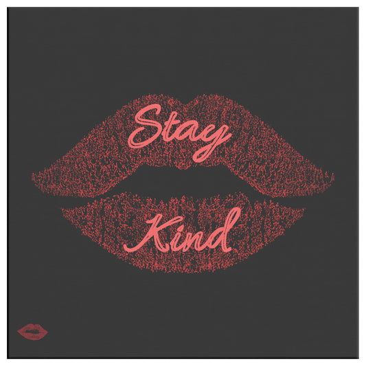 STAY KIND