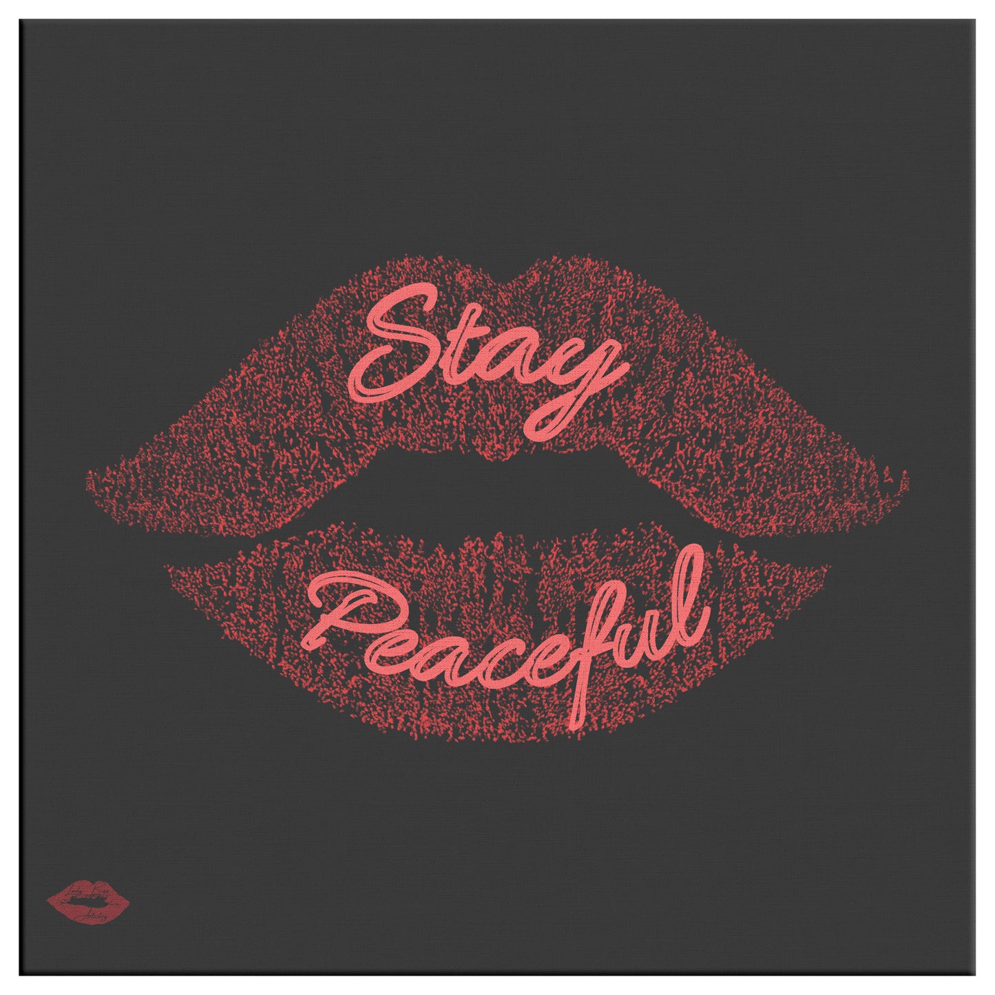 STAY PEACEFUL