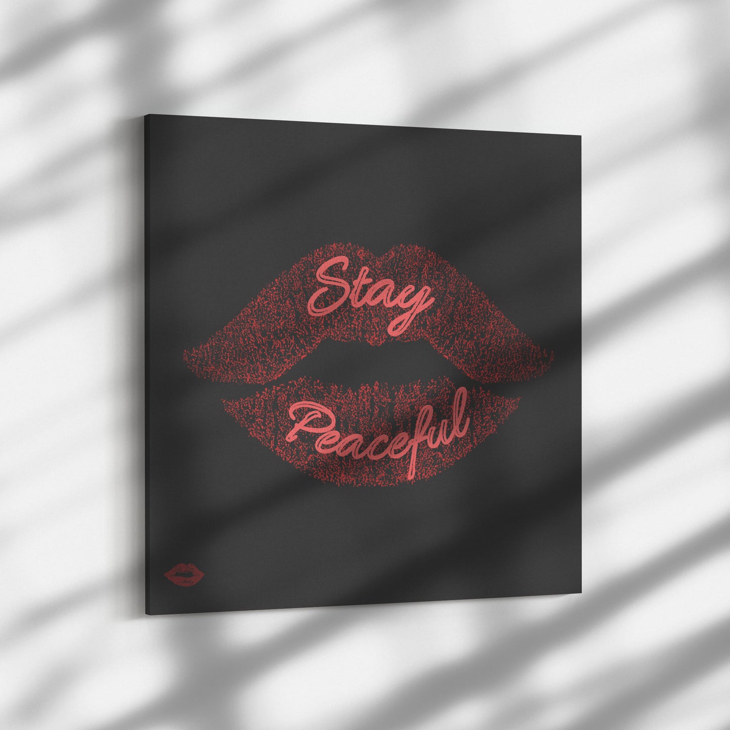 STAY PEACEFUL