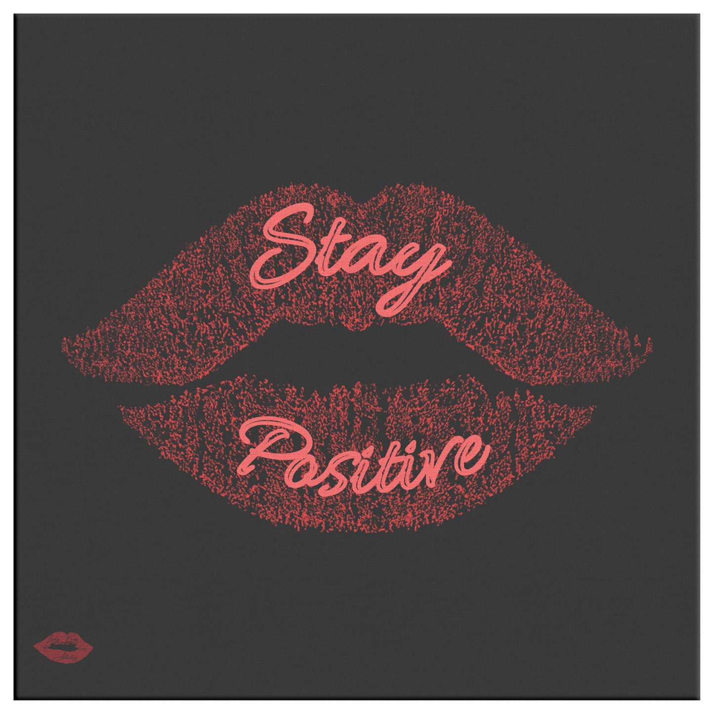 STAY POSITIVE