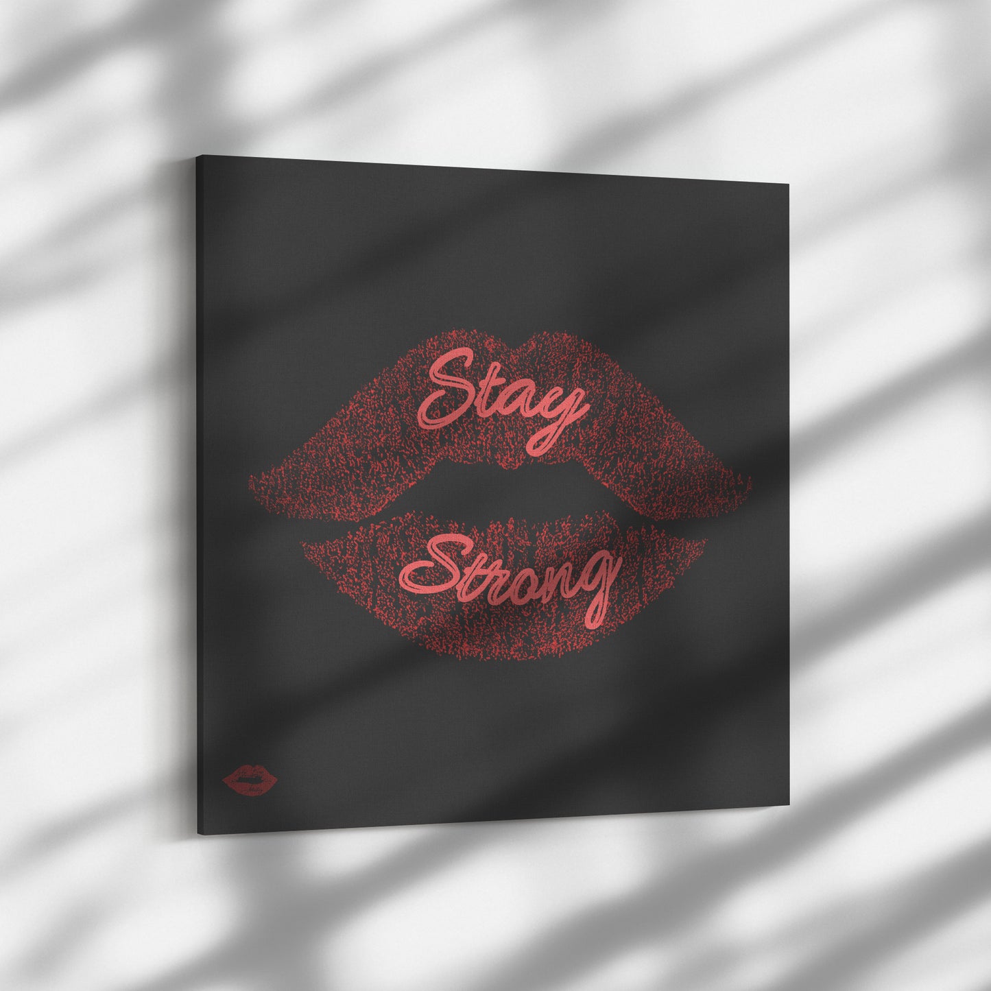 STAY STRONG
