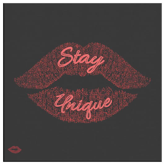 STAY UNIQUE