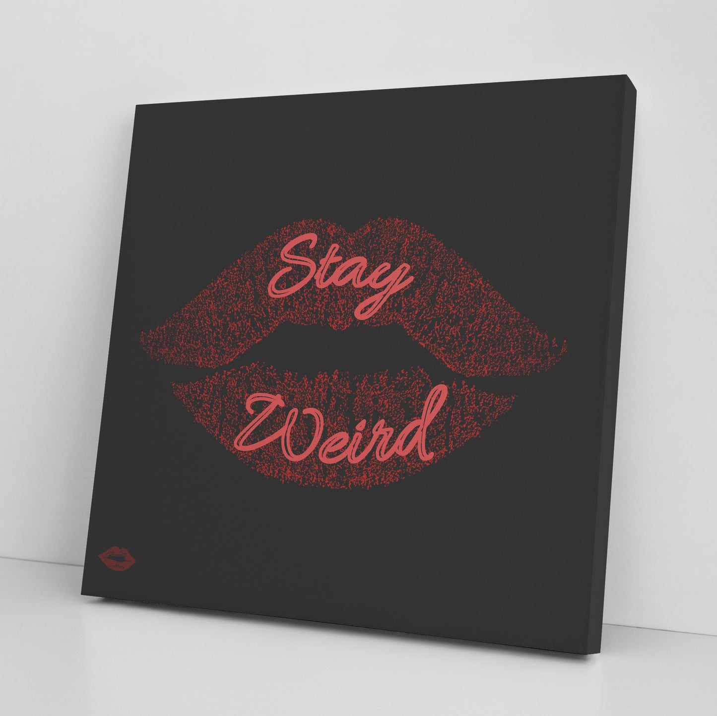 STAY WEIRD