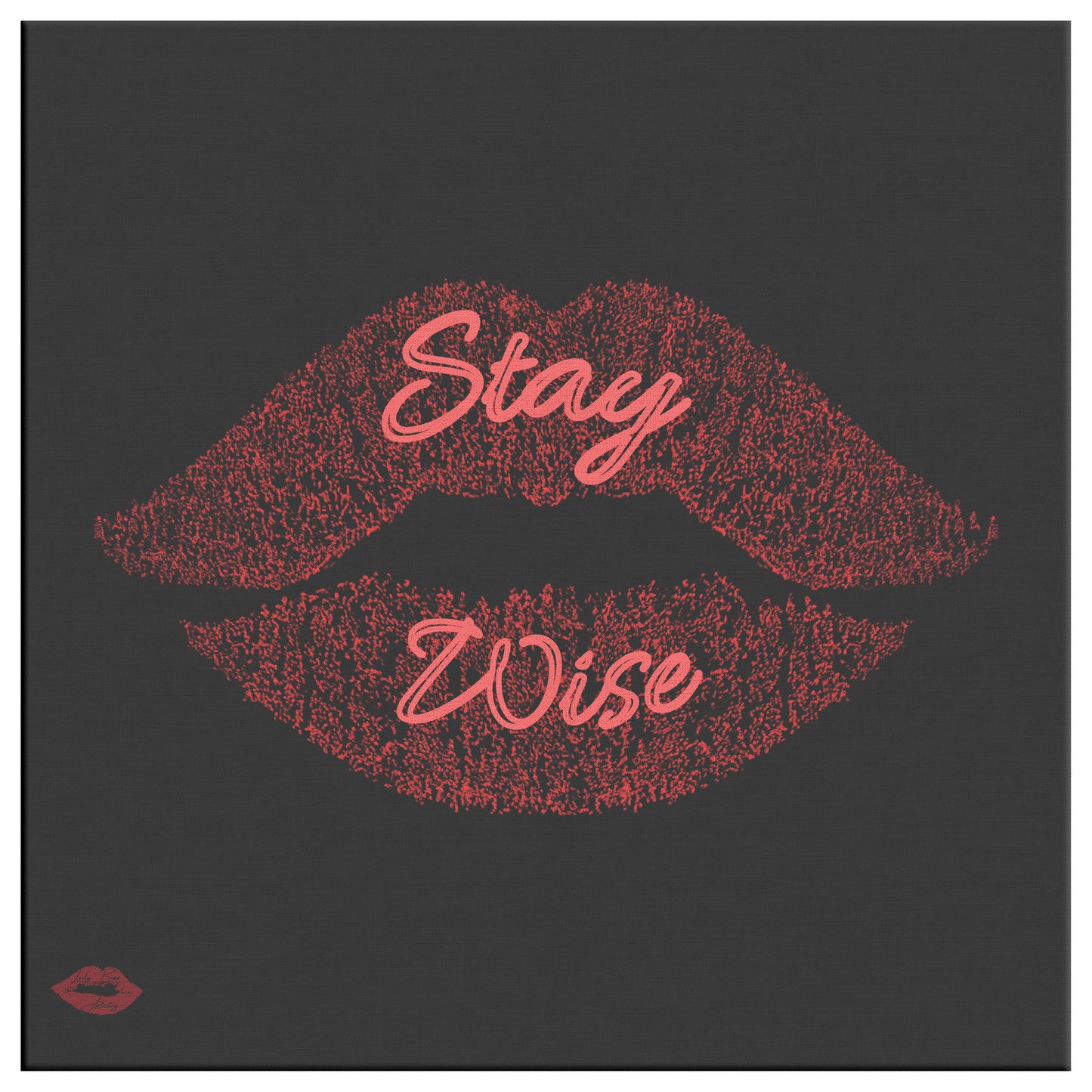 STAY WISE