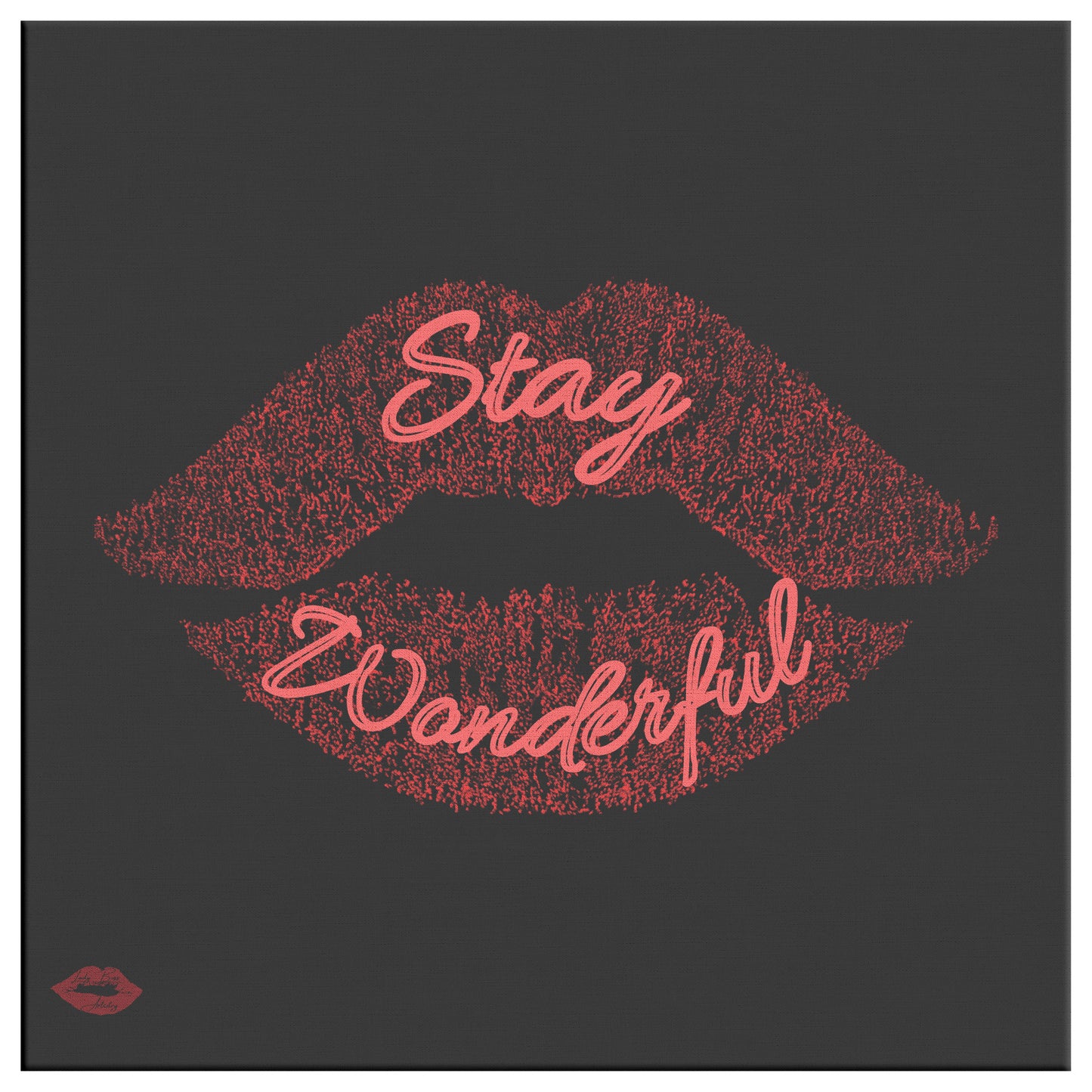 STAY WONDERFUL
