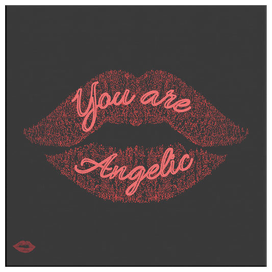 YOU ARE ANGELIC