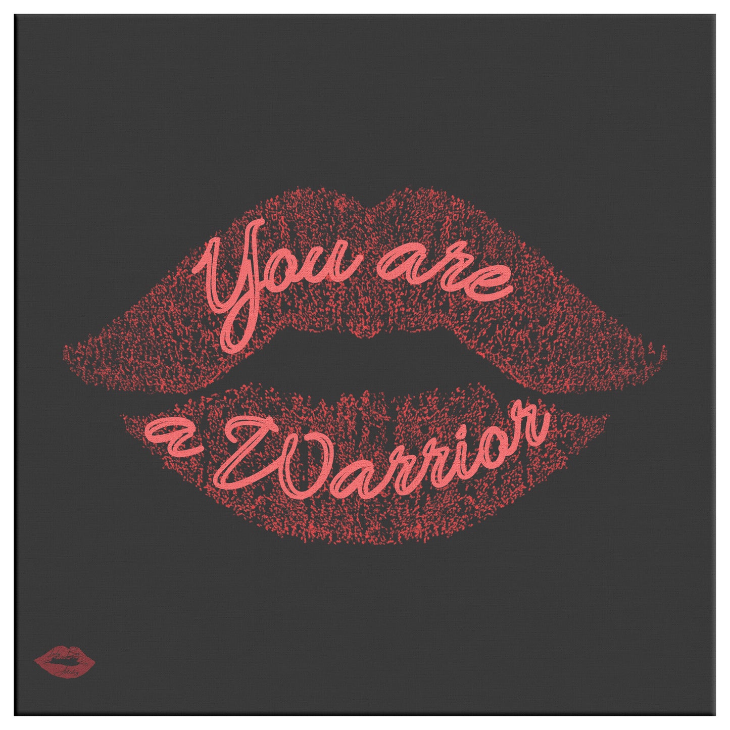 YOU ARE A WARRIOR