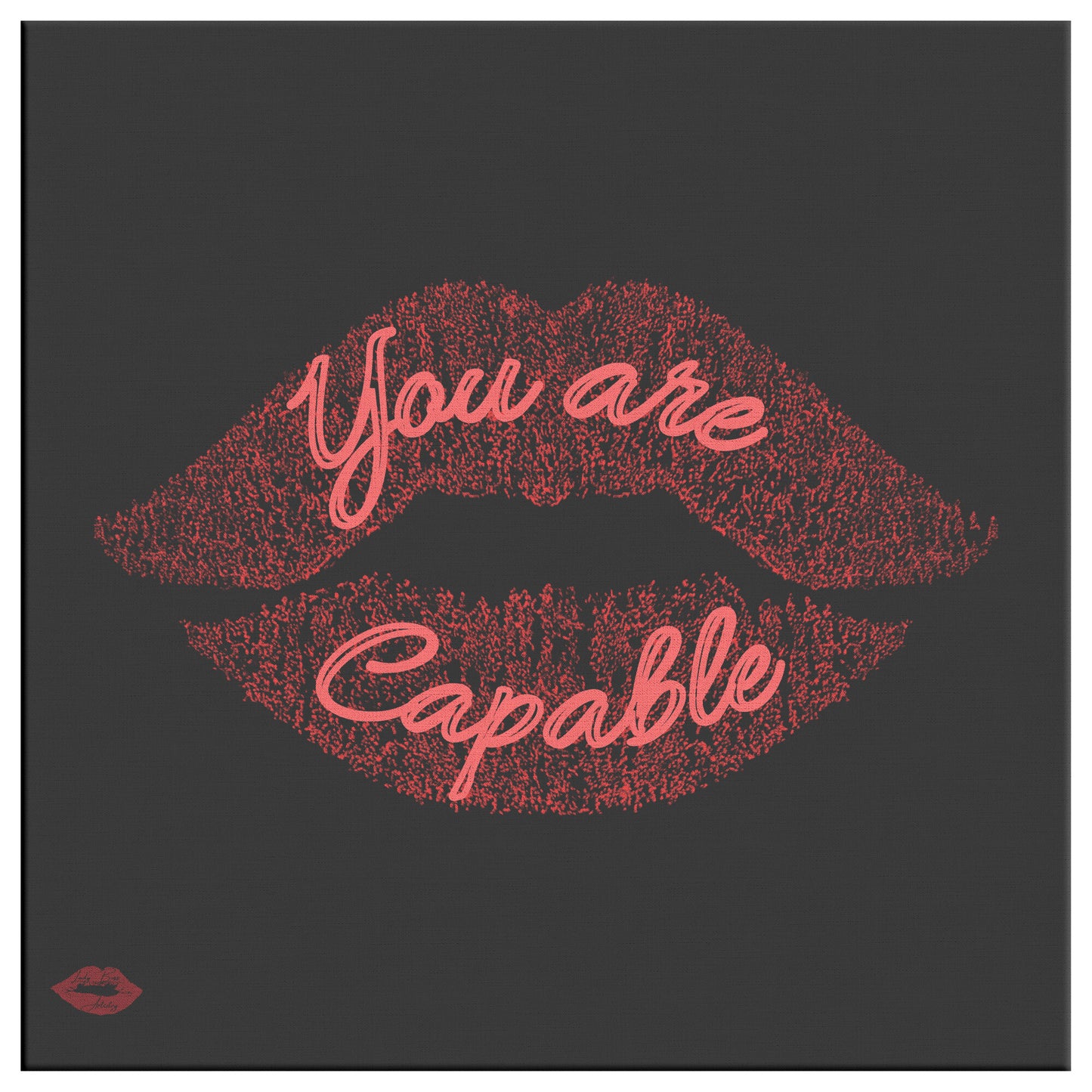 YOU ARE CAPABLE