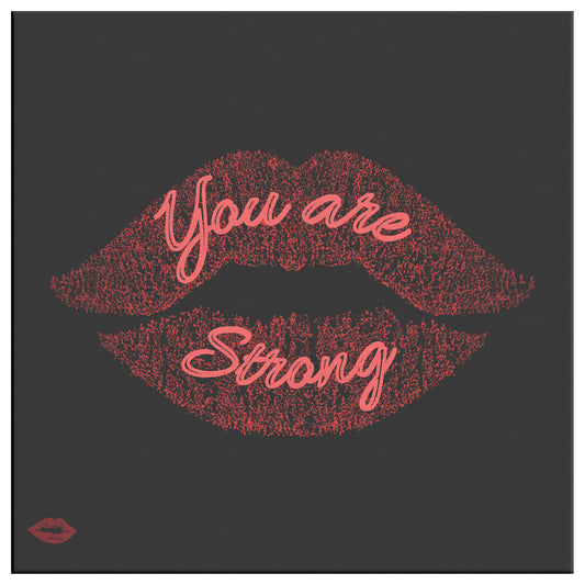 You are Strong